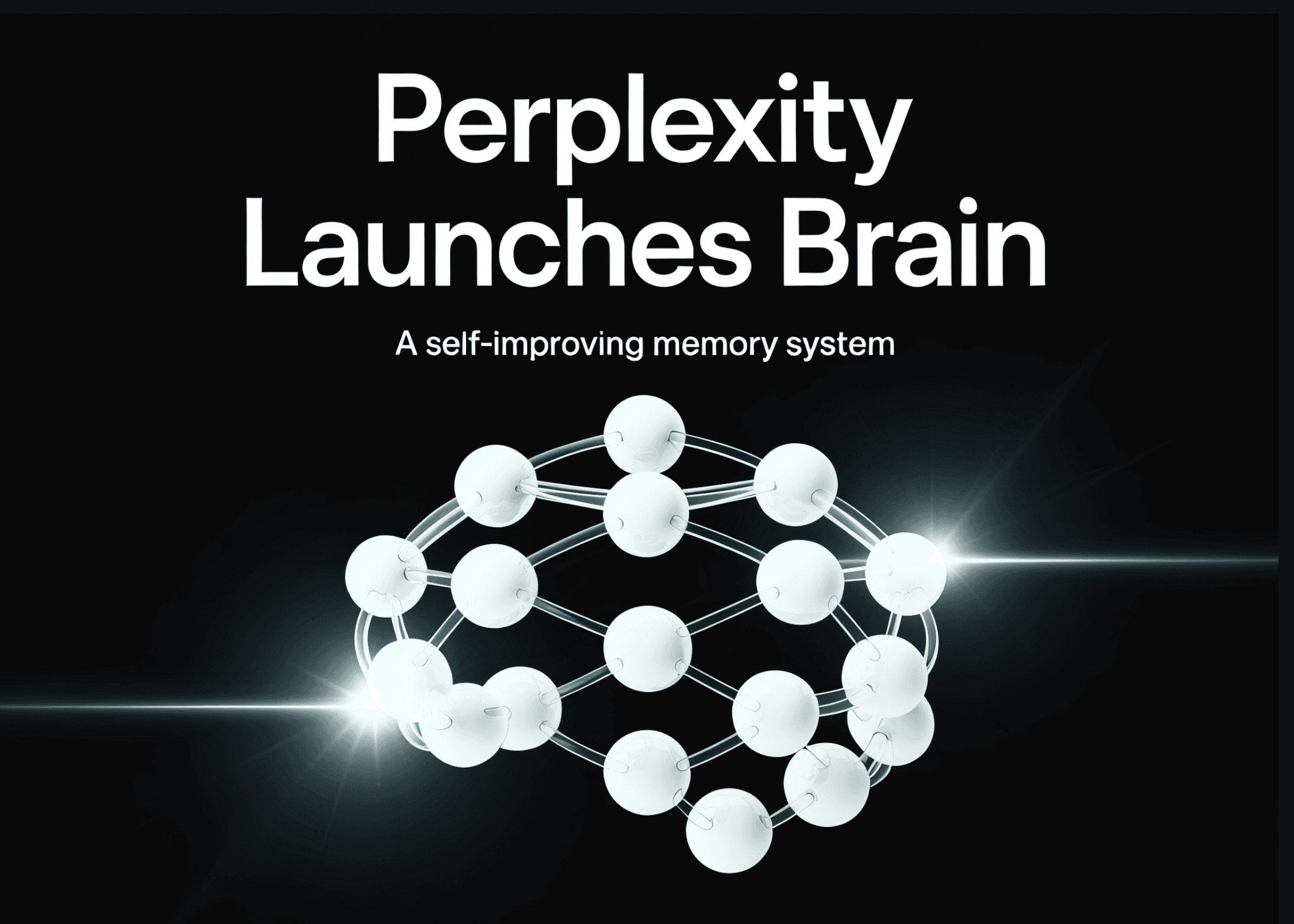 Perplexity Launches Brain, a Self-Improving Memory System That Builds a Context Graph of an Agent’s Work and Learns Overnight