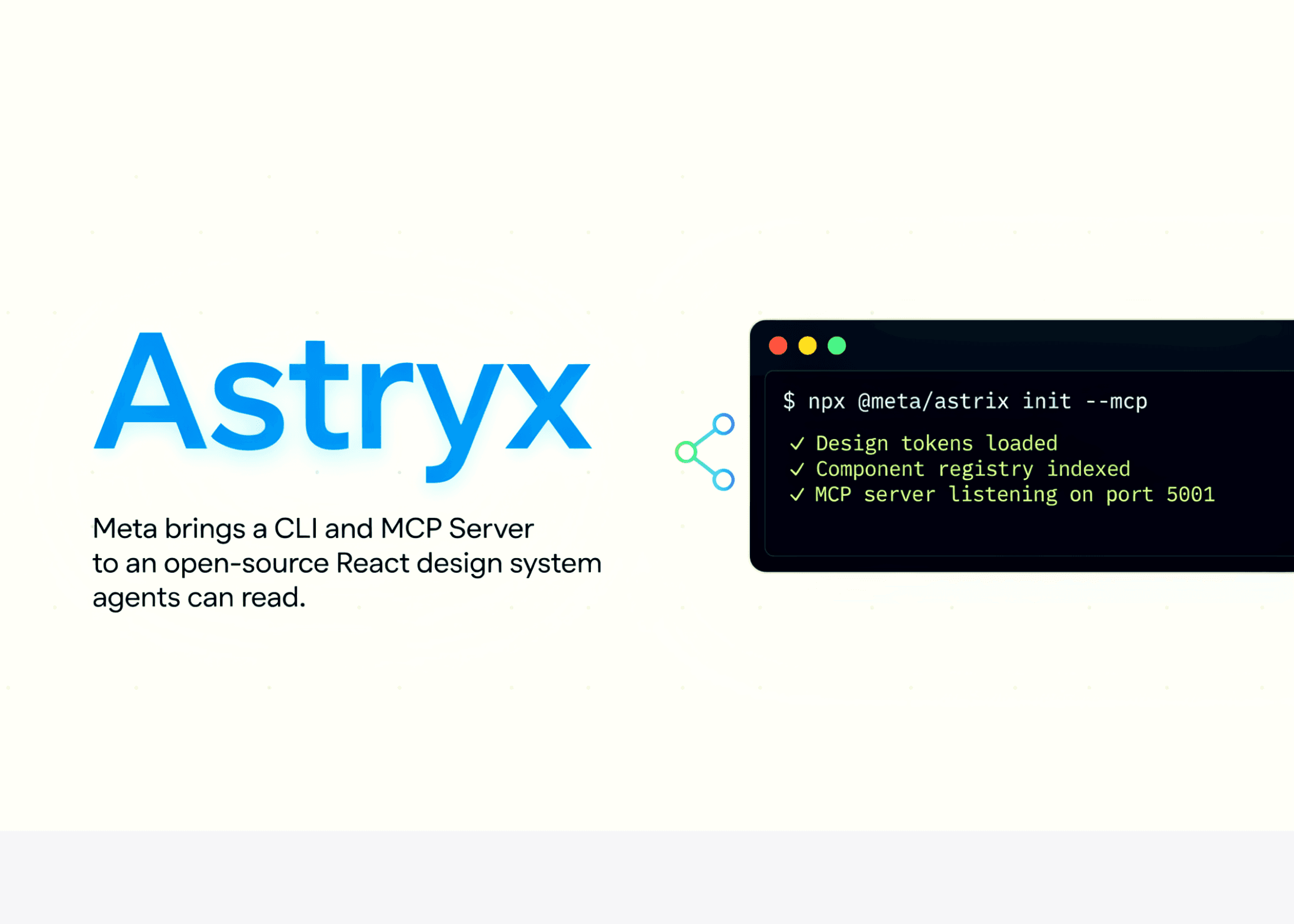 Meta’s Astryx Brings a CLI and MCP Server to an Open-Source React Design System Agents Can Read